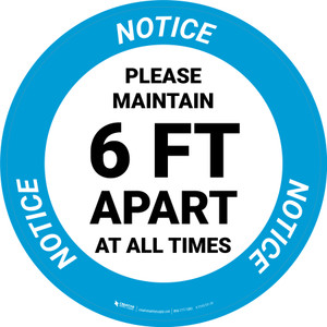 Notice: Please Maintain 6 Ft Apart At All Times Circular - Floor Sign