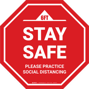 Stay Safe Please Practice Social Distancing Stop - Floor Sign