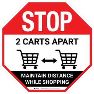 STOP Maintain Distance While Shopping 2 Carts Apart with Icon Stop - Floor Sign