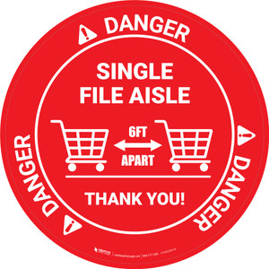 Danger: Single File Aisle with Shopping Carts OSHA Circular - Floor Sign