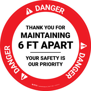 Danger: Thank You For Maintaining 6 Ft Apart Circular - Floor Sign