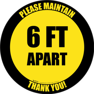 Please Maintain 6 Ft Apart - Thank You Black Border Circular - Floor Sign