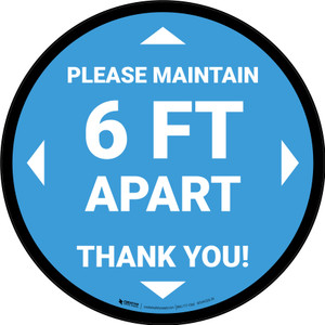 Please Maintain 6 Ft Apart - Thank You Blue Circular - Floor Sign