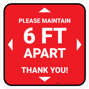 Please Maintain 6 Ft Apart - Thank You Red Square - Floor Sign