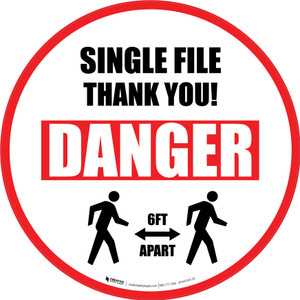 Single File 6 Ft Apart Danger with Icon Circular - Floor Sign