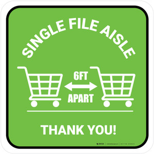 Single File Aisle with Shopping Carts Green Square - Floor Sign