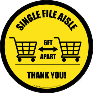 Single File Aisle with Shopping Carts Yellow Circular - Floor Sign