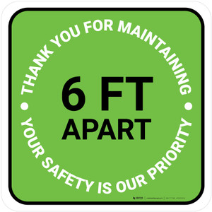 Thank You For Maintaining 6 Ft Apart Green Square - Floor Sign