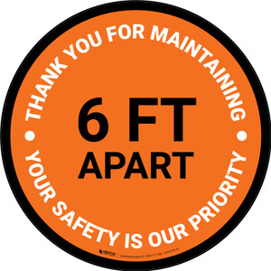 Thank You For Maintaining 6 Ft Apart Orange Circular - Floor Sign