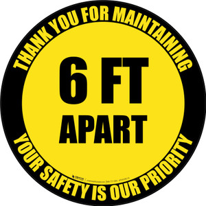 Thank You For Maintaining 6 Ft Apart Yellow/Black Circular - Floor Sign