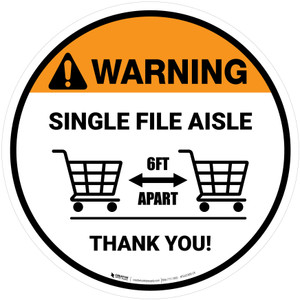 Warning: Single File Aisle with Shopping Carts Circular - Floor Sign