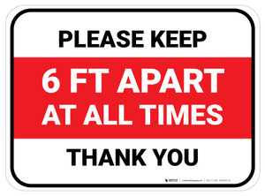 Please Keep 6 Ft Apart At All Times - Thank You Red Rectangle - Floor Sign