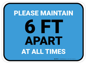 Please Maintain 6 Ft Apart At All Times Blue Rectangle - Floor Sign