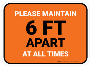 Please Maintain 6 Ft Apart At All Times Orange Rectangle - Floor Sign