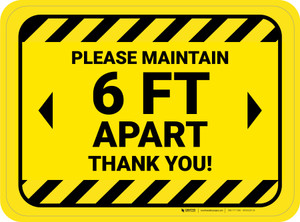 Please Maintain 6 Ft Apart - Thank You Hazard Stripes Rectangle - Floor Sign