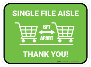 Single File Aisle with Shopping Carts Green Rectangle - Floor Sign