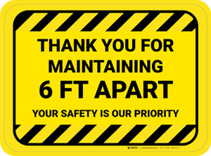 Thank You For Maintaining 6 Ft Apart Hazard Stripes Rectangle - Floor Sign