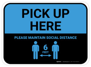 Pick Up Here: Social Distance with Icon Blue Rectangle - Floor Sign