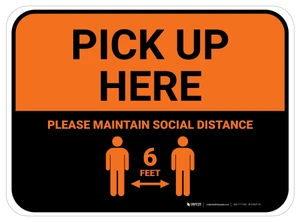 Pick Up Here: Social Distance with Icon Orange Rectangle - Floor Sign