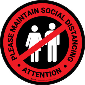 Attention: Please Maintain Social Distancing with Icon Red/Black Circular - Floor Sign