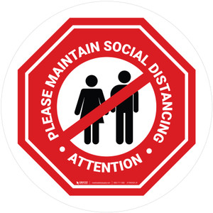 Attention: Please Maintain Social Distancing with Prohibited Icon Stop Circular - Floor Sign