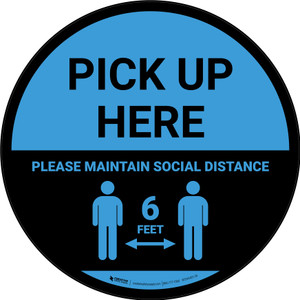 Pick Up Here: Social Distance with Icon Blue Circular - Floor Sign