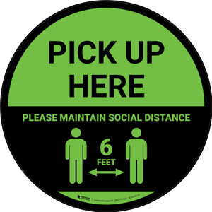 Pick Up Here: Social Distance with Icon Green Circular - Floor Sign