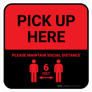 Pick Up Here: Social Distance with Icon Red Square - Floor Sign