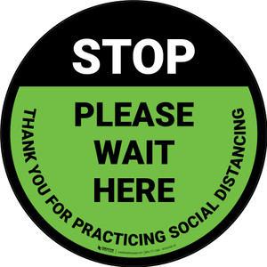 Stop: Please Wait Here Social Distancing Green Circular - Floor Sign