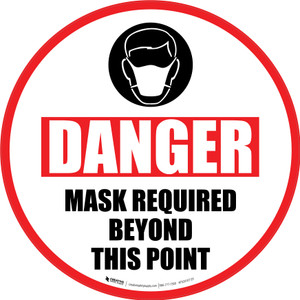 Danger: Mask Required Beyond This Point with Icon v2 Circular - Floor Sign