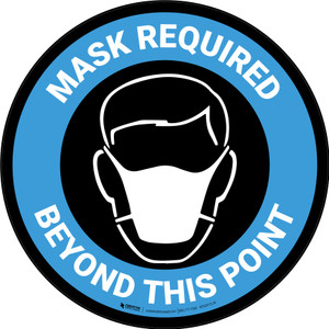 Mask Required Beyond This Point with Icon Blue Circular - Floor Sign
