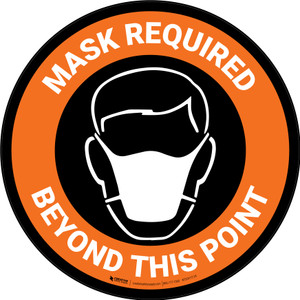 Mask Required Beyond This Point with Icon Orange Circular - Floor Sign