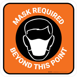 Mask Required Beyond This Point with Icon Orange Square - Floor Sign