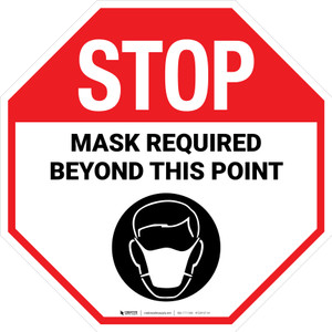 STOP: Mask Required Beyond This Point with Icon Stop - Floor Sign STOP: Mask Required Beyond This Point with Icon Stop - Floor Sign