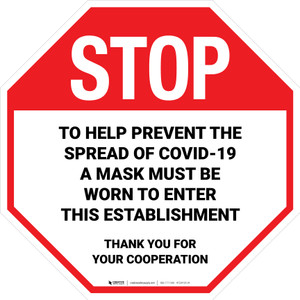 STOP: Prevent Spread of COVID-19 Mask Must Be Worn Stop - Floor Sign