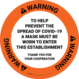 Warning: Help Prevent Spread of COVID-19 Mask Must Be Worn Circular - Floor Sign