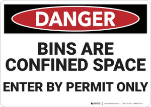 Danger: Bins Are A Confined Space - Wall Sign