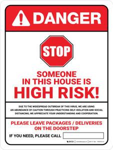 Danger-Stop: Someone In This House Is High Risk Portrait - Wall Sign