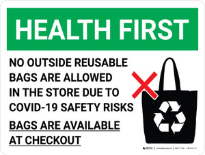 Health First: No Outside Reusable Bags Are Allowed with Icon Landscape - Wall Sign