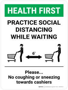 Health First: Practice Social Distancing While Waiting For Cashier with Icon Portrait - Wall Sign