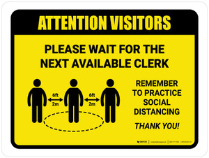 Attention: Visitors Please Wait For Next Available Clerk with Icon Landscape - Wall Sign