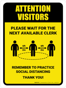 Attention: Visitors Please Wait For Next Available Clerk with Icon Portrait - Wall Sign