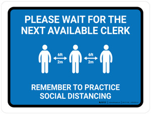 Please Wait For Next Available Clerk with Icon Blue Landscape - Wall Sign