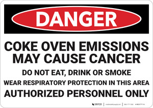 Danger: Coke Oven Emissions May Cause Cancer - Wall Sign