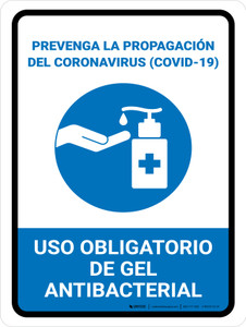 Prevent Coronavirus - Anti-Bacterial Hand Gel Mandatory Spanish with Icon Portrait - Wall Sign