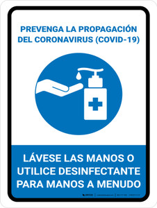 Prevent Coronavirus - Wash Your Hands Or Use Hand Sanitizer Spanish with Icon Portrait - Wall Sign