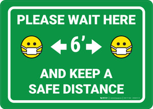 Please Wait Here Keep a Safe Distance Green - Wall Sign