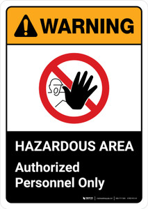 Warning: Area Authorized Personnel Only with Icon ANSI Portrait - Wall Sign