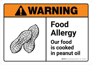 Warning: Food Allergy Our Food is Cooked in Peanut Oil with Icon ANSI Landscape - Wall Sign