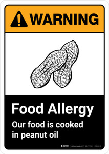 Warning: Food Allergy Our Food is Cooked in Peanut Oil with Icon ANSI Portrait - Wall Sign